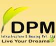 DPM Infrastructure & Housing Pvt Ltd