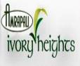Amrapali Ivory Heights -  New Tower in Amrapali Verona Heights