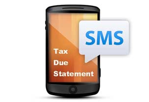 Tax Due Statement via SMS